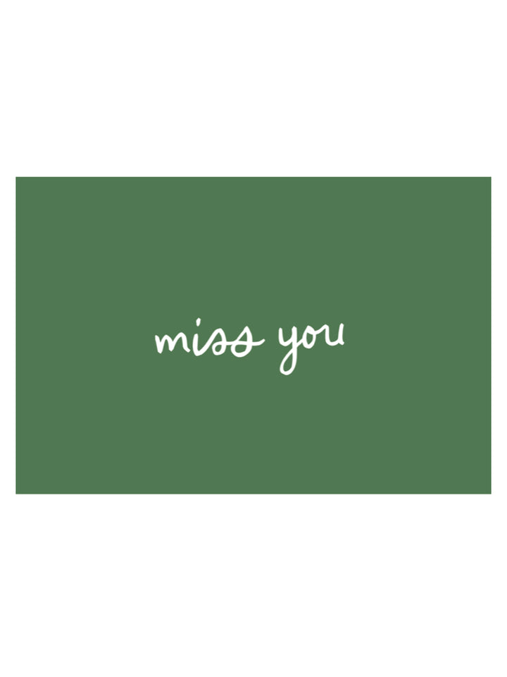 MISS YOU POSTCARD IN SAGE GREEN
